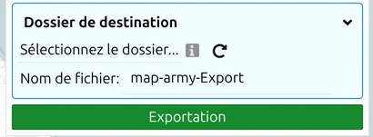 Champs « Dossier de destination » et nom de fichier avec le bouton Exportation dans map.army