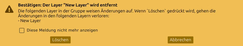 Die Löschbestätigung mit dem Namen des zu entfernenden Layers und dem Kontrollfeld «Diese Meldung nicht mehr anzeigen»