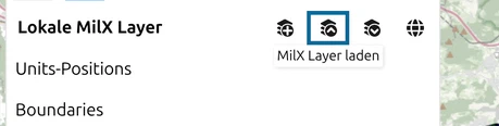 Layer-Manager-Kopfzeile mit hervorgehobenem zweiten Symbol 'MilX Layer laden' und Tooltip