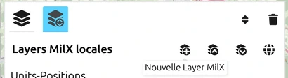 Le Layer-Manager de map.army, panneau « Layers MilX locales », avec « Nouvelle Layer MilX » sous le pointeur