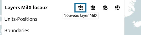 En-tête du gestionnaire des layers avec l'icône 'Nouveau layer MilX' entourée et son info-bulle ouverte